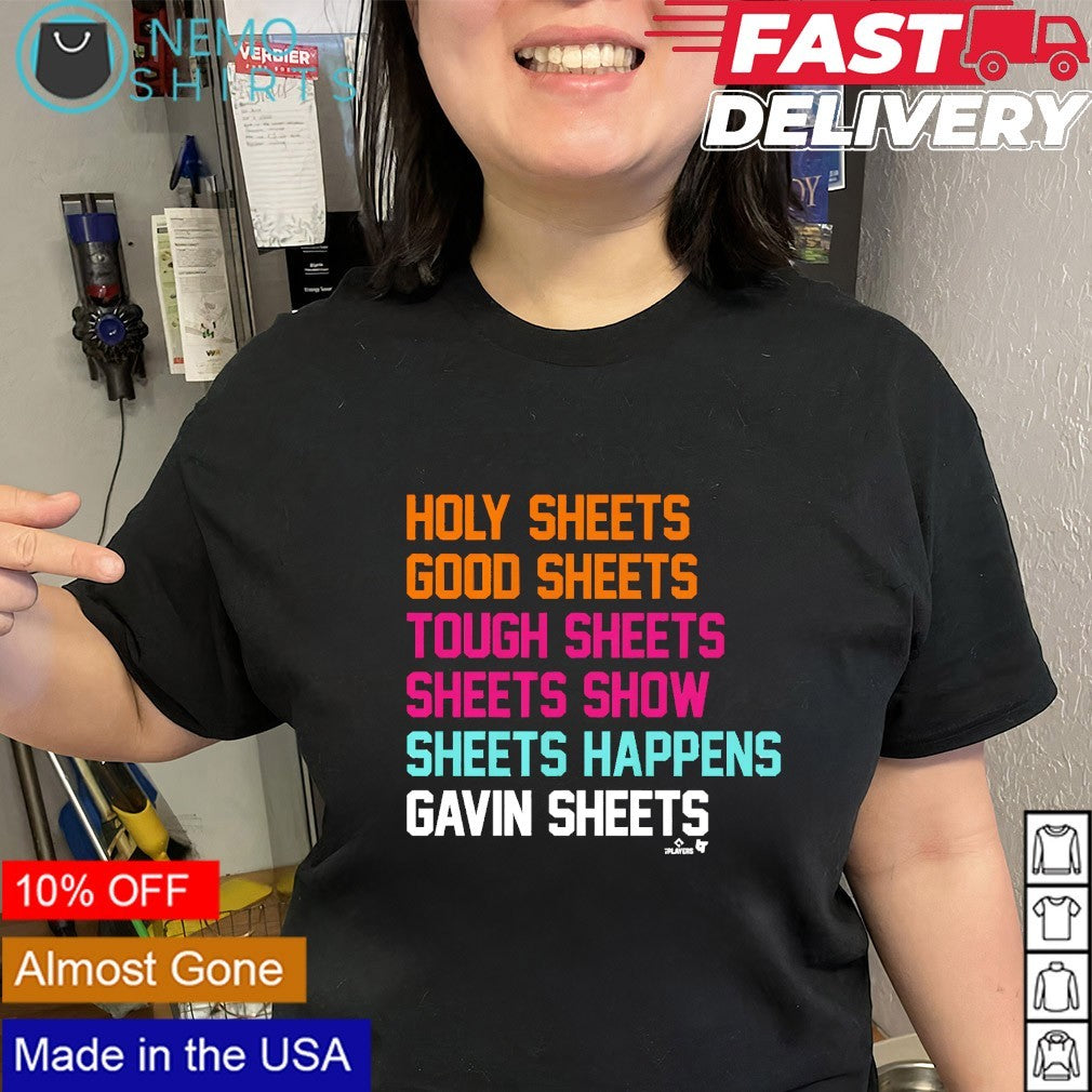 Gavin Sheets list holy sheets good sheets shirt