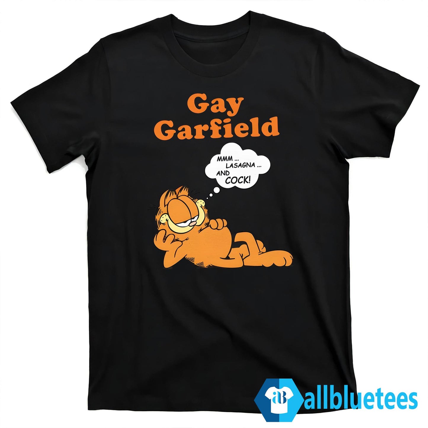 Gay Garfield Mmm… Lasagna…And Cock Shirt