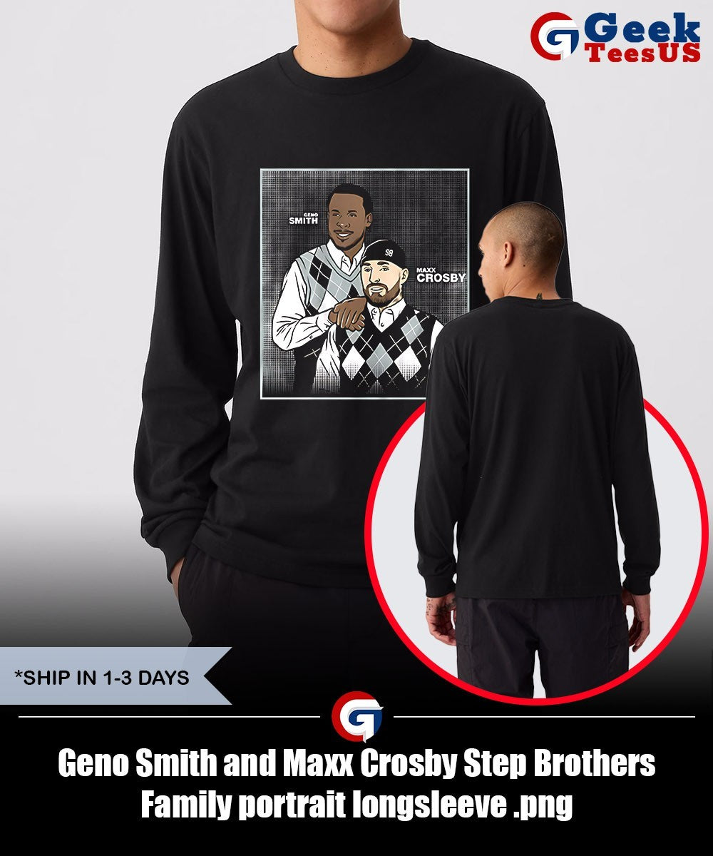 Geno Smith and Maxx Crosby Step Brothers Family portrait shirt
