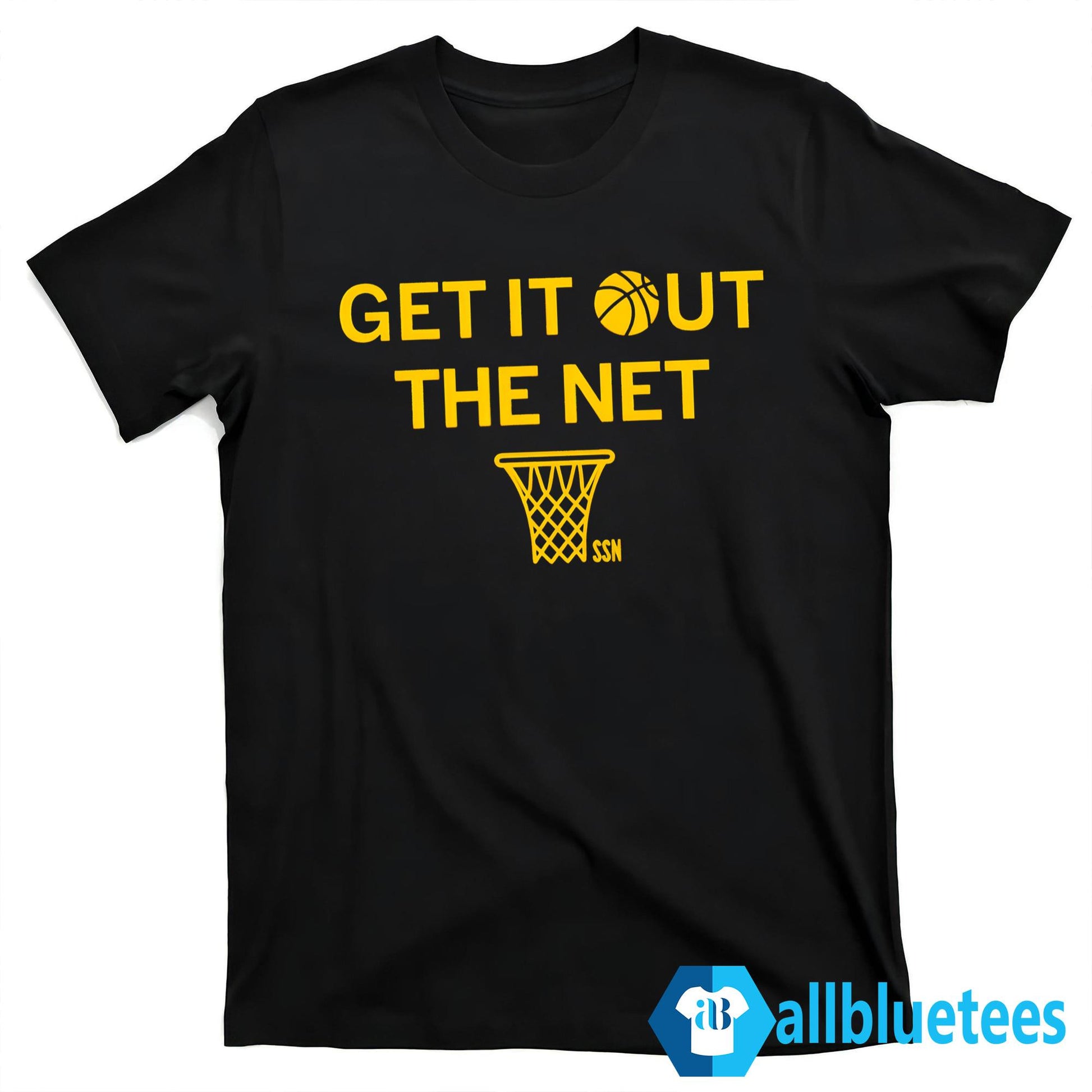 Get It Out The Net Shirt