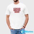 Ginger Bread Man Shirt