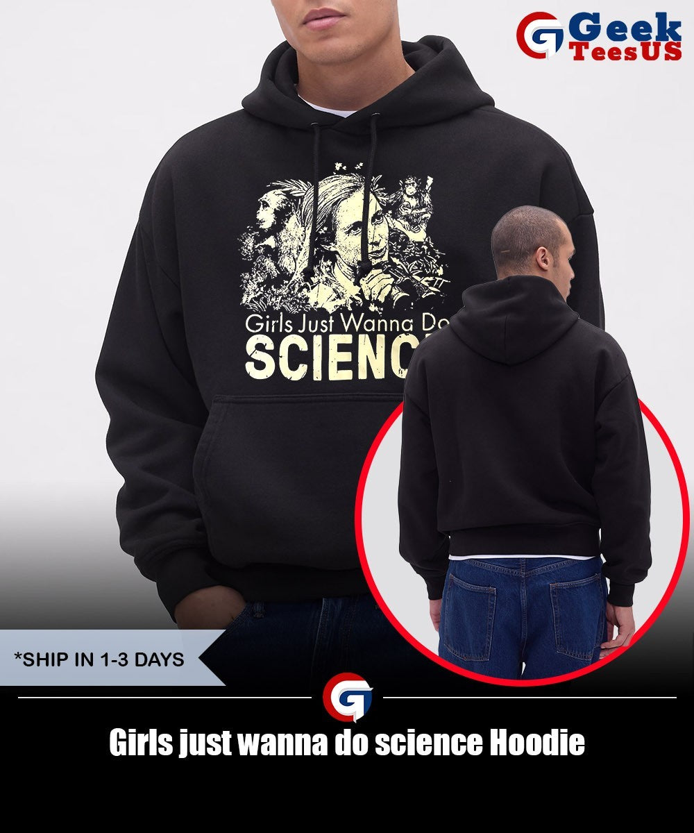 Girls just wanna do science shirt