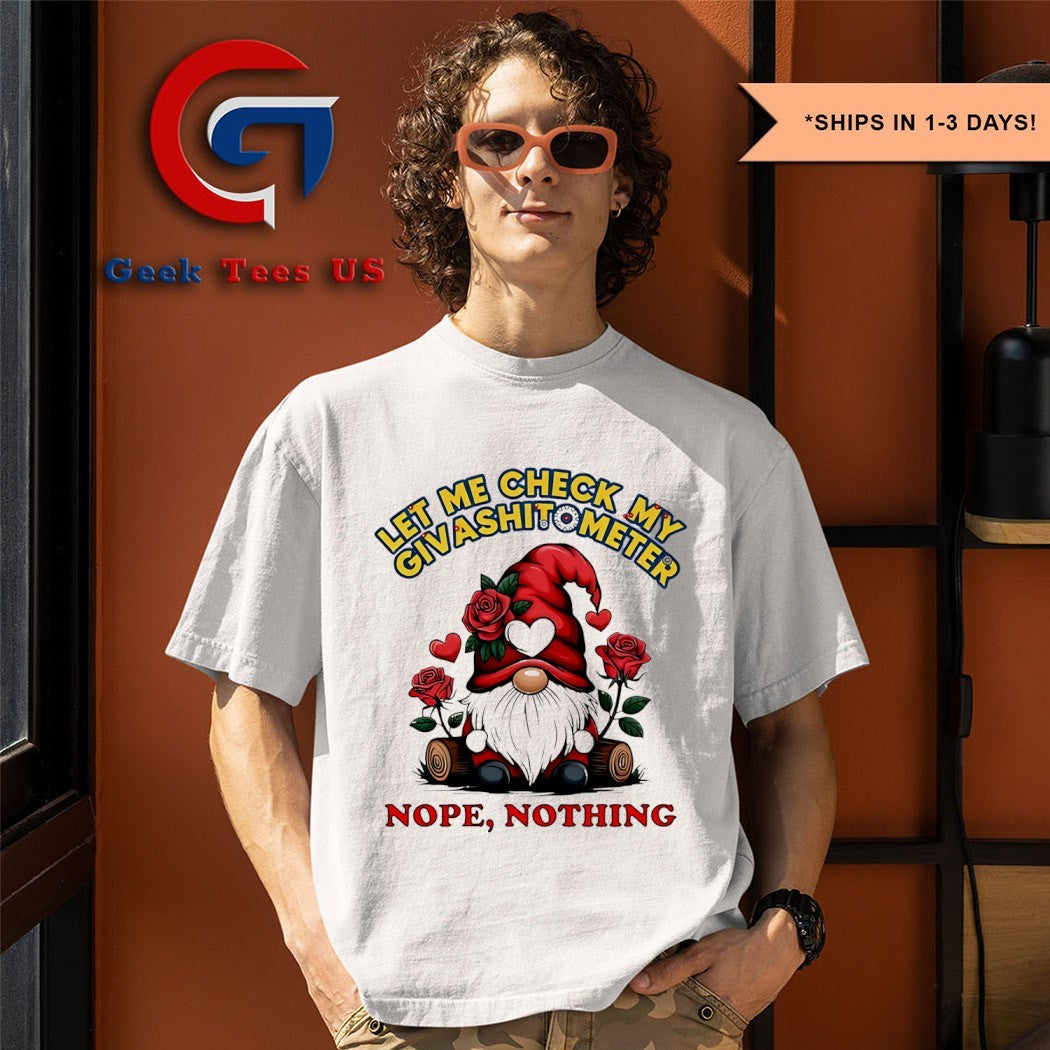 Gnome let me check my giveashitometer nope nothing shirt