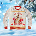 Go Jesus It’s Your Birthday Ugly Christmas Sweater