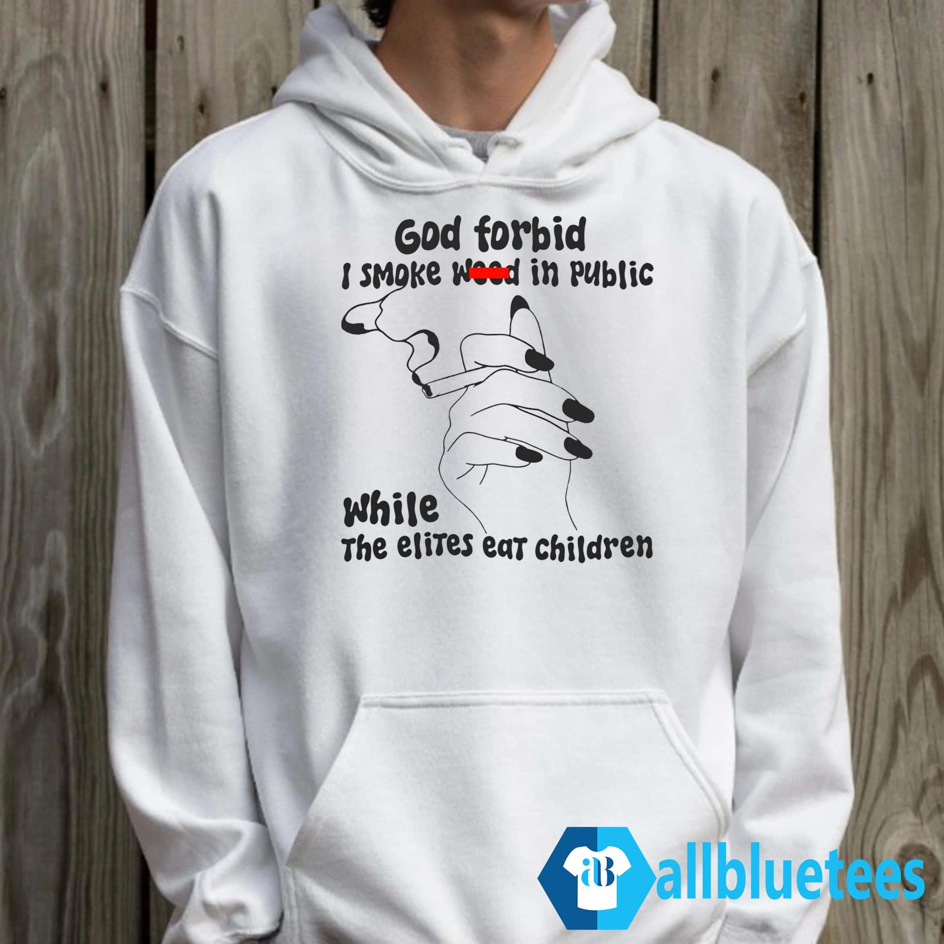 God Forbid I Smoke Wood In Public Shirt