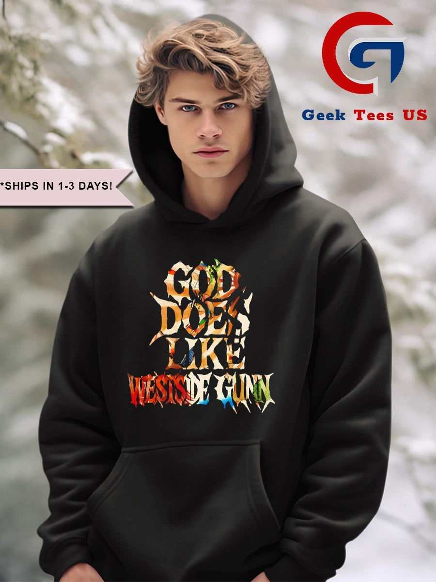 God does like westside gunn shirt