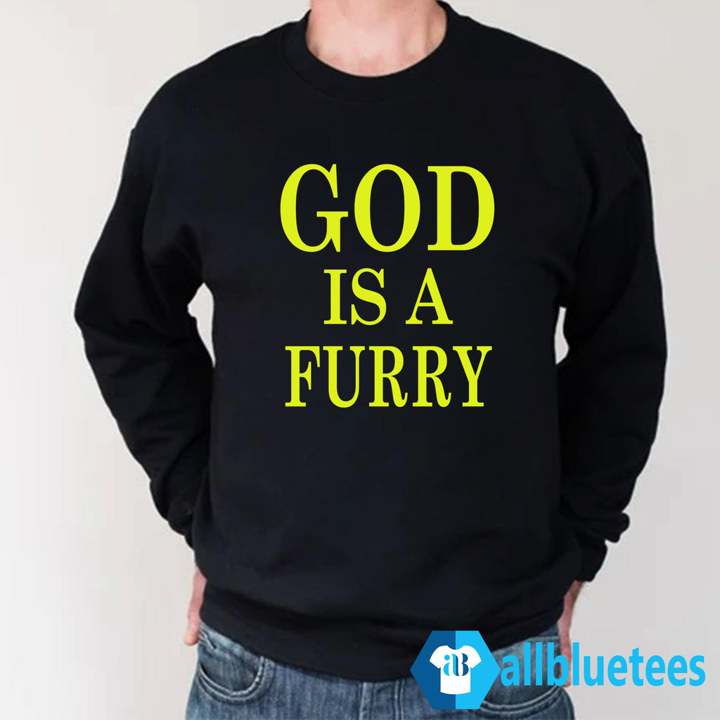 God Is A Furry Shirt