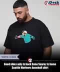 Good vibes only is back Geno Suarez is home Seattle Mariners baseball shirt