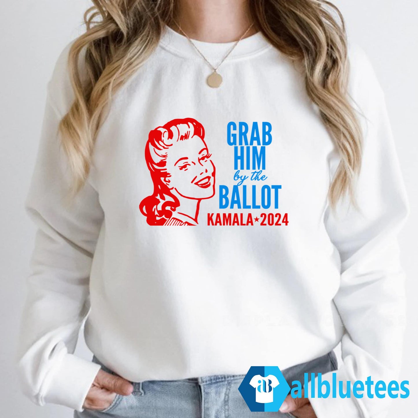 Grab Him By The Ballot Kamala 2024 Shirt
