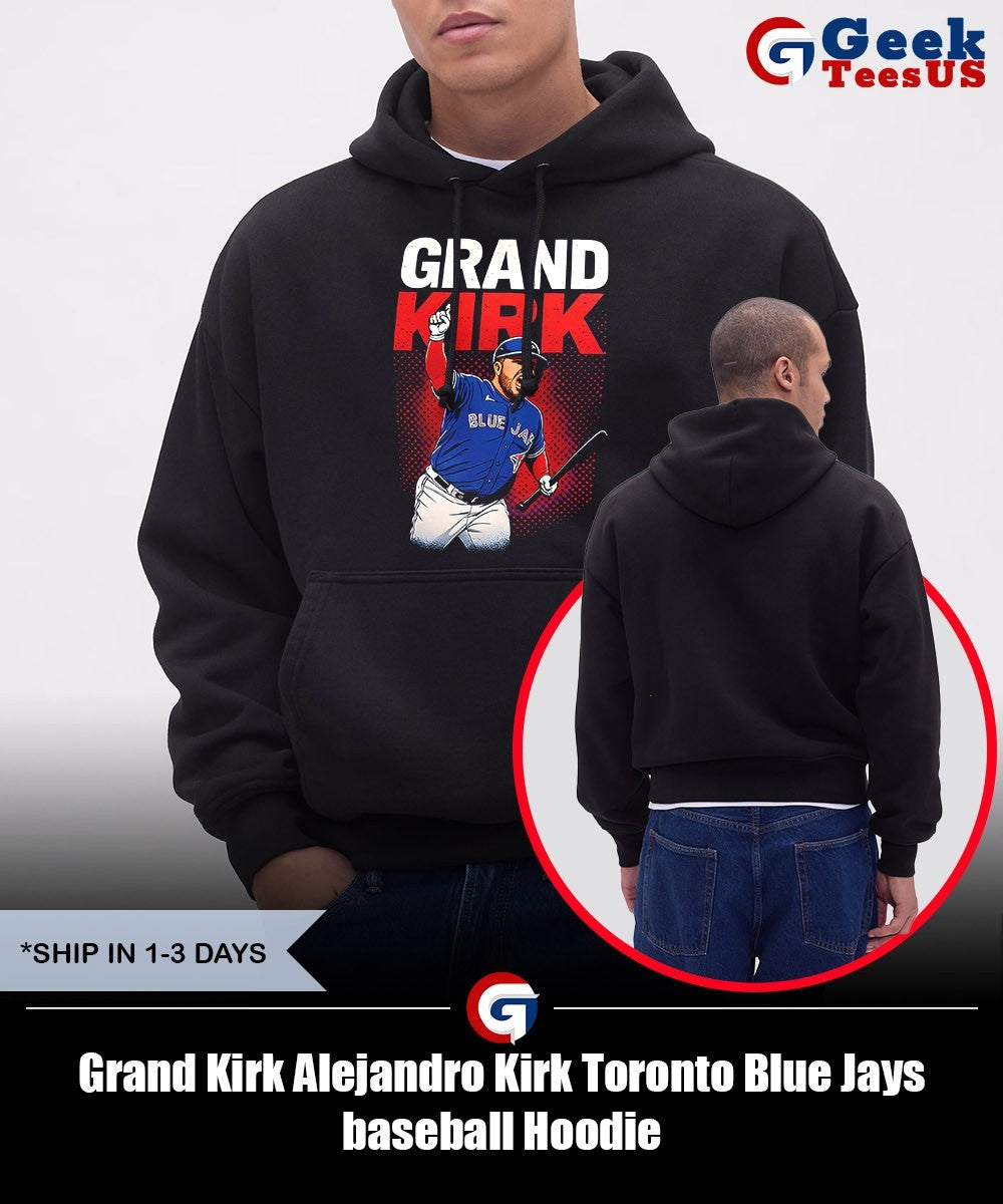 Grand Kirk Alejandro Kirk Toronto Blue Jays baseball shirt