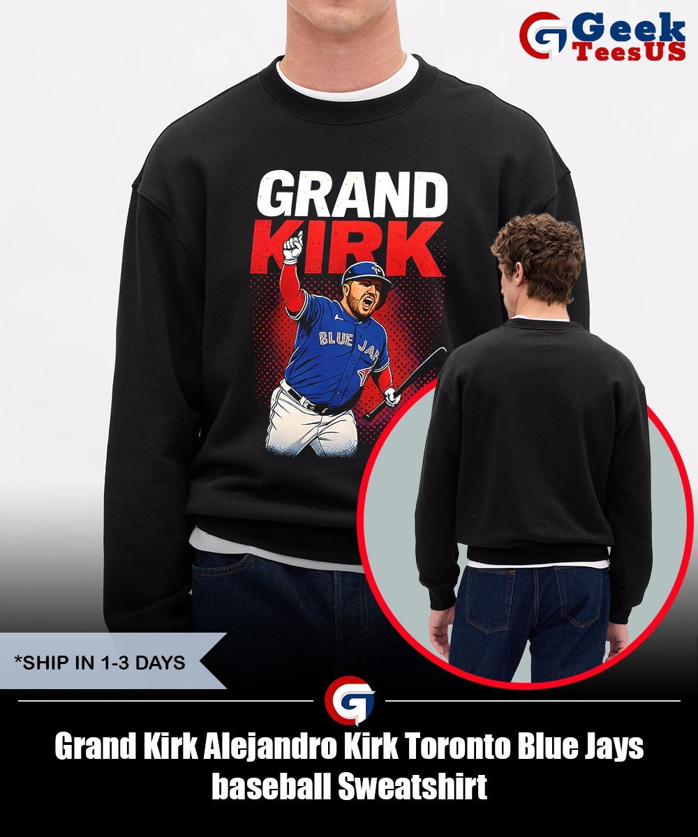 Grand Kirk Alejandro Kirk Toronto Blue Jays baseball shirt