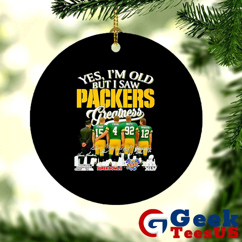Green Bay Packers yes I’m old but I saw Packers Greatness Starr Favre White Rodgers 2025 signature shirt