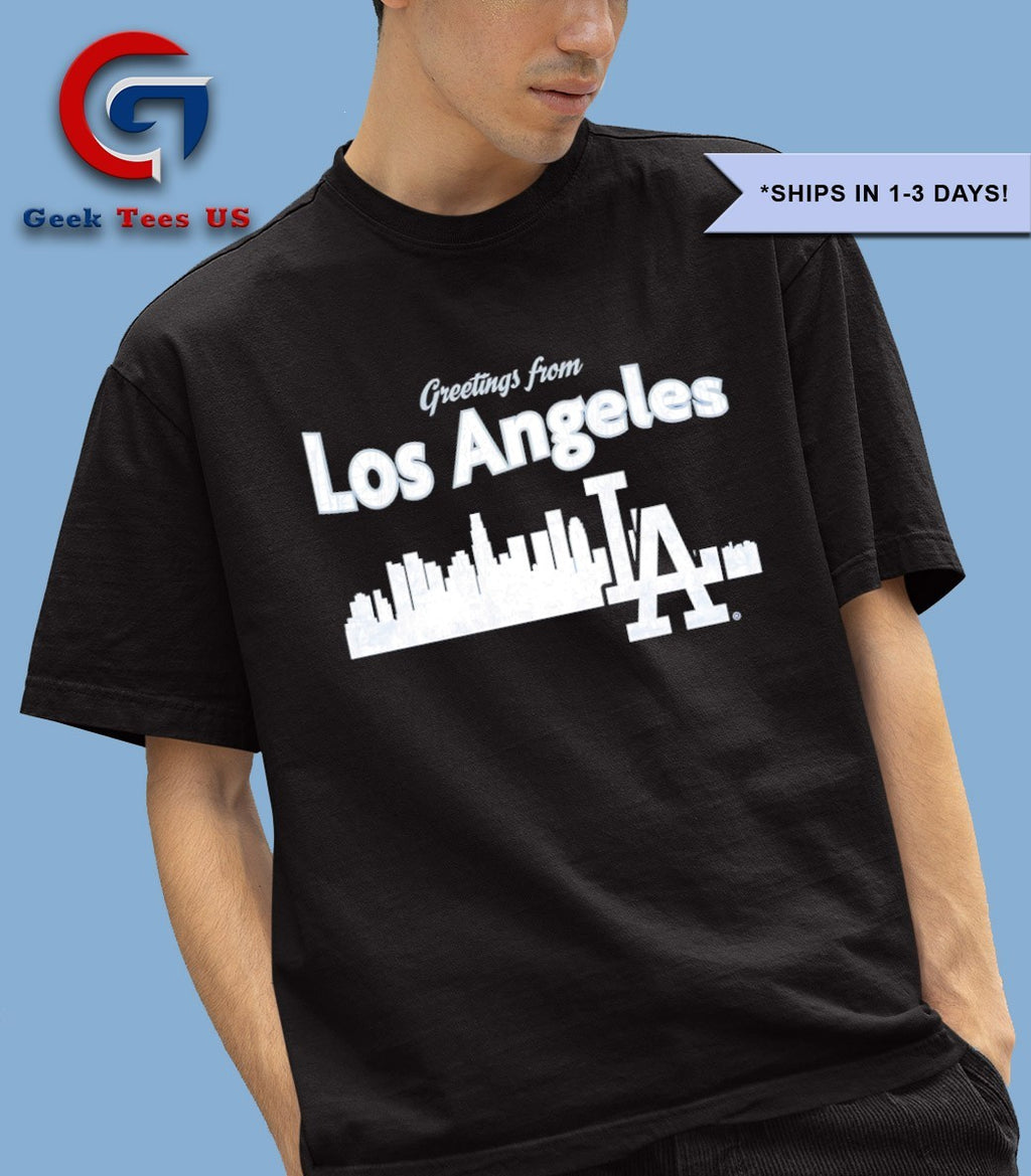 Greetings from Los Angeles Dodgers Skyline City 2025 shirt