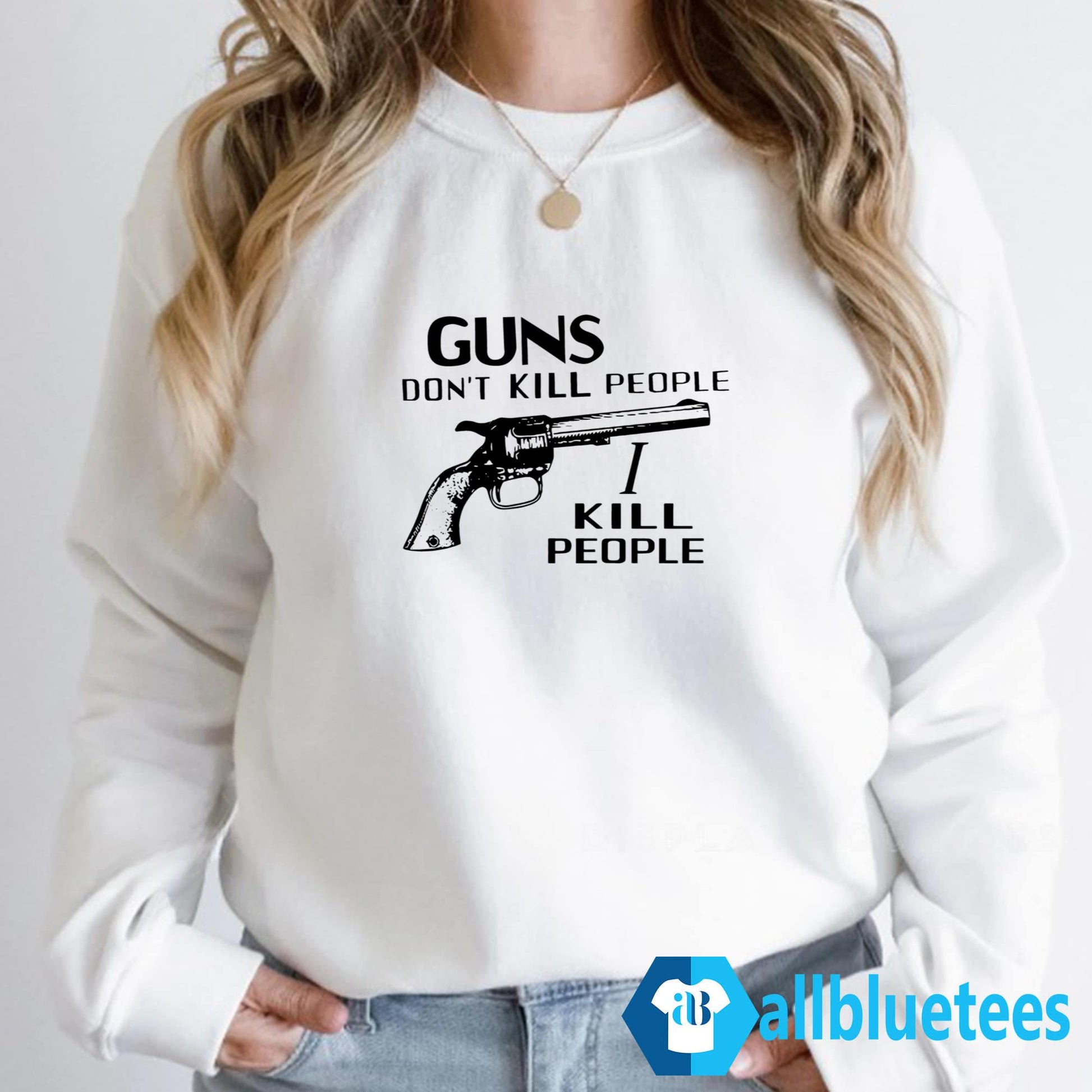 Guns Don’t Kill People I Kill People T-Shirt