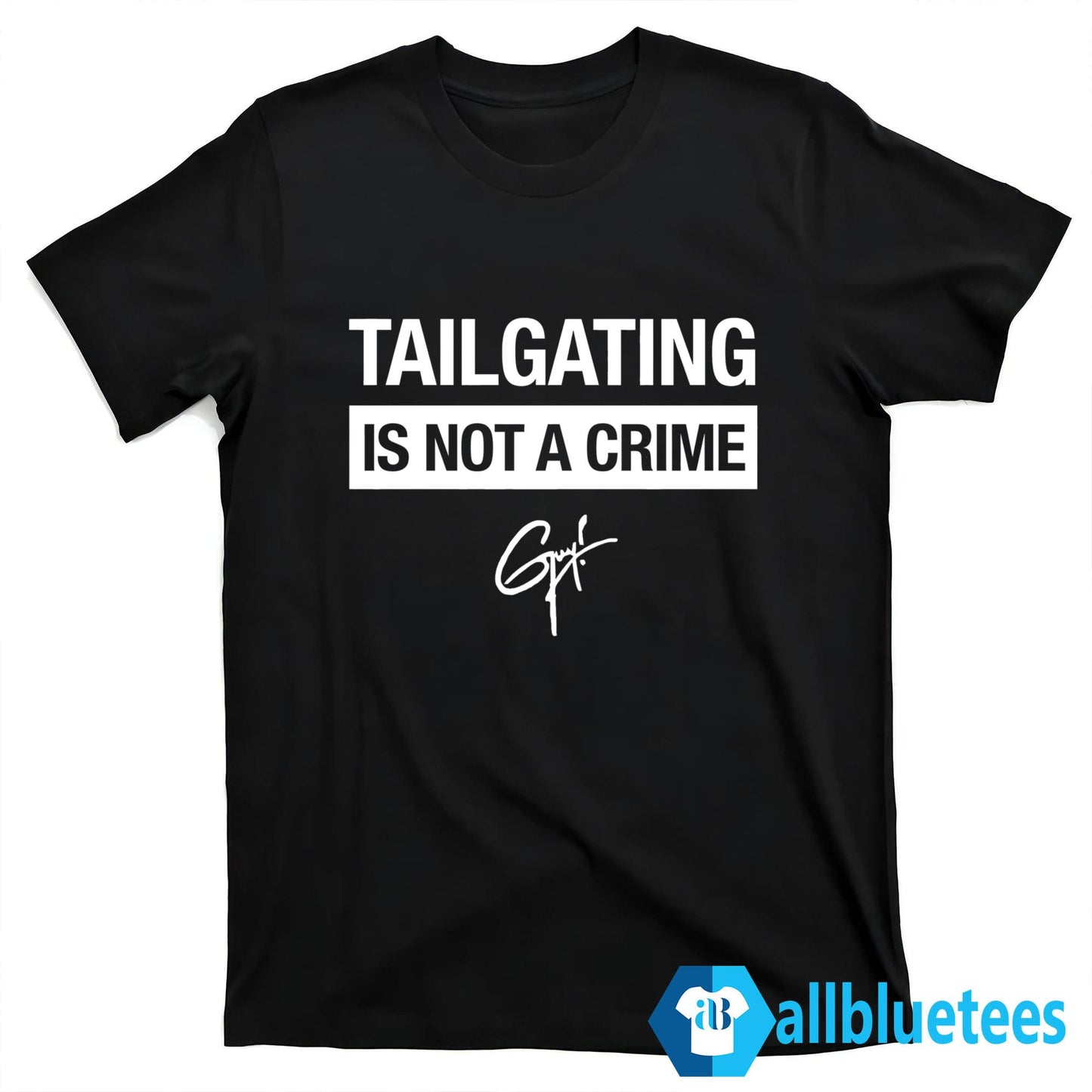 Guy Fieri Tailgating Is Not A Crime Shirt