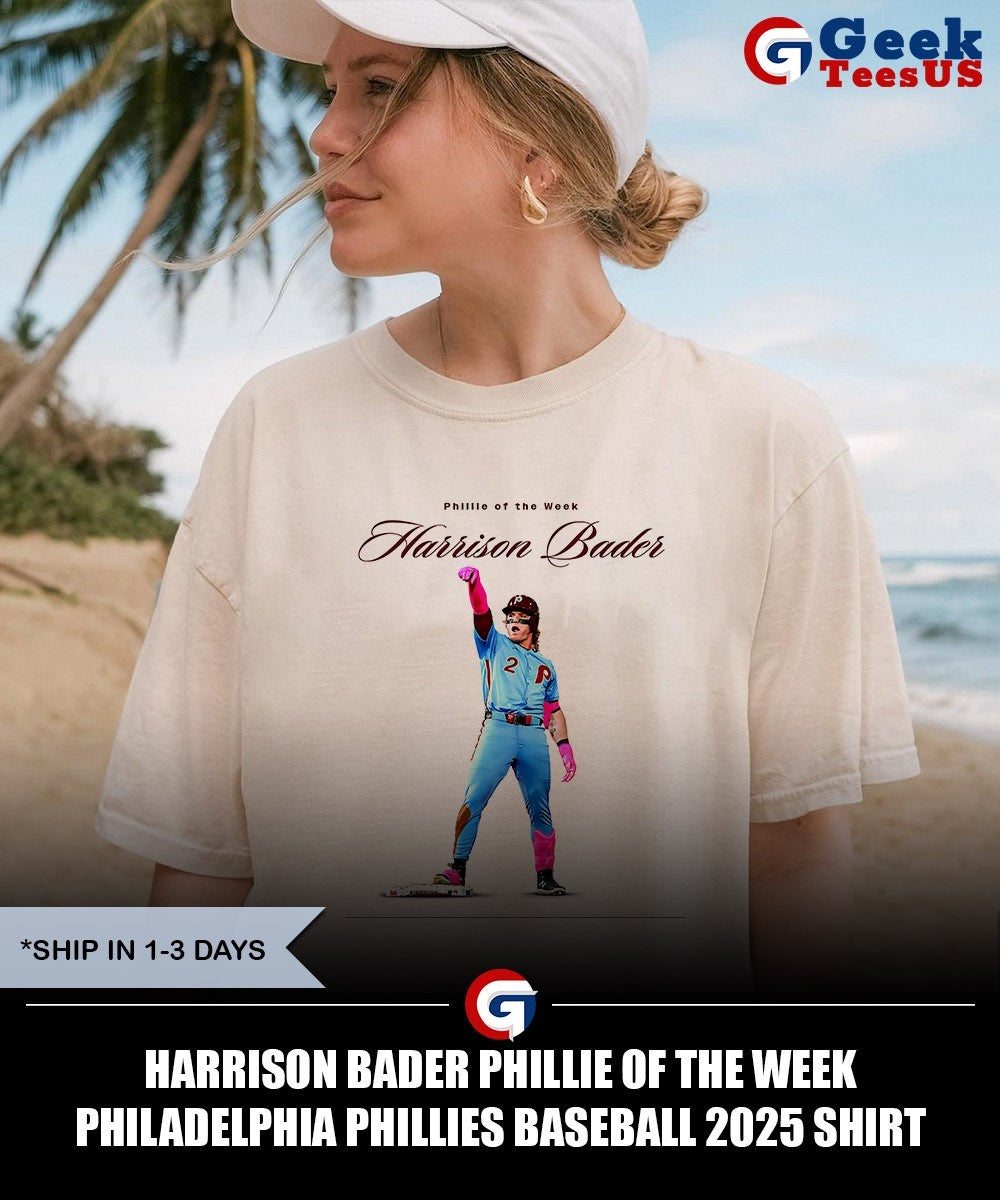 Harrison Bader Phillie of the Week Philadelphia Phillies baseball 2025 shirt