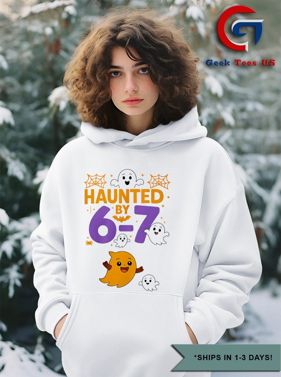 Haunted by 6 7 Halloween Six Seven shirt