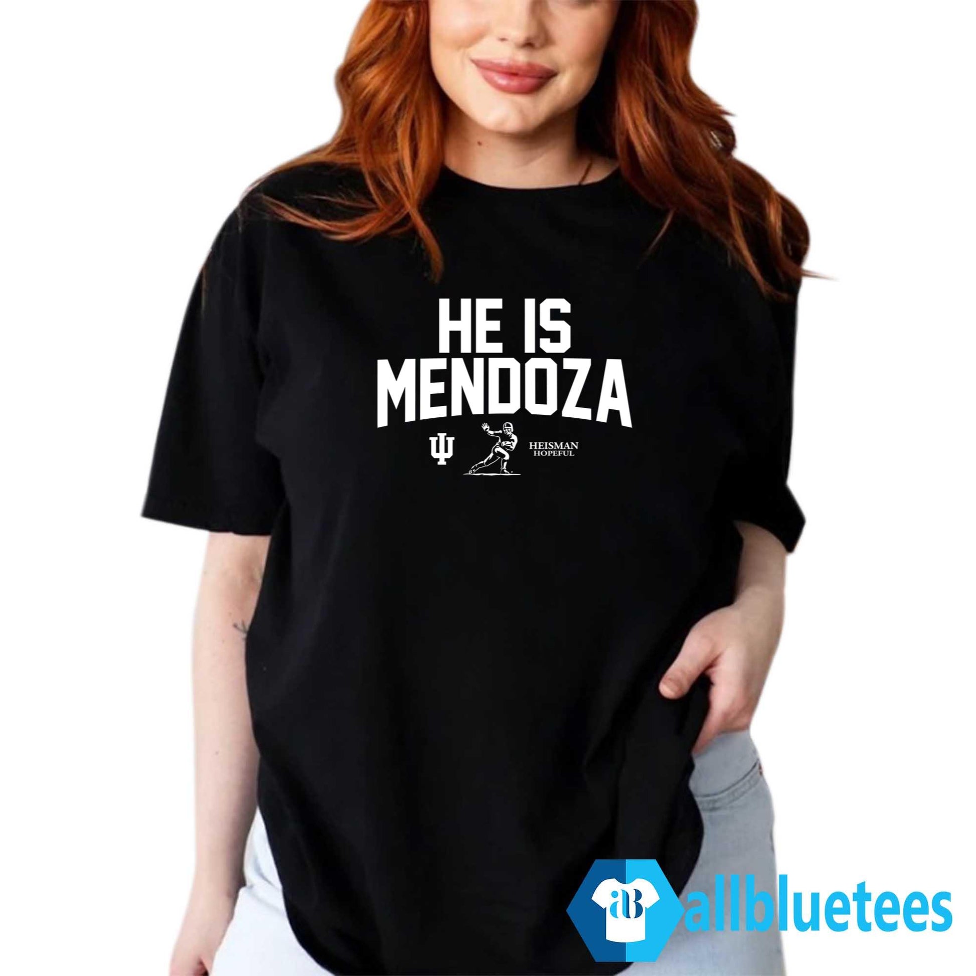 He Is Mendoza Shirt