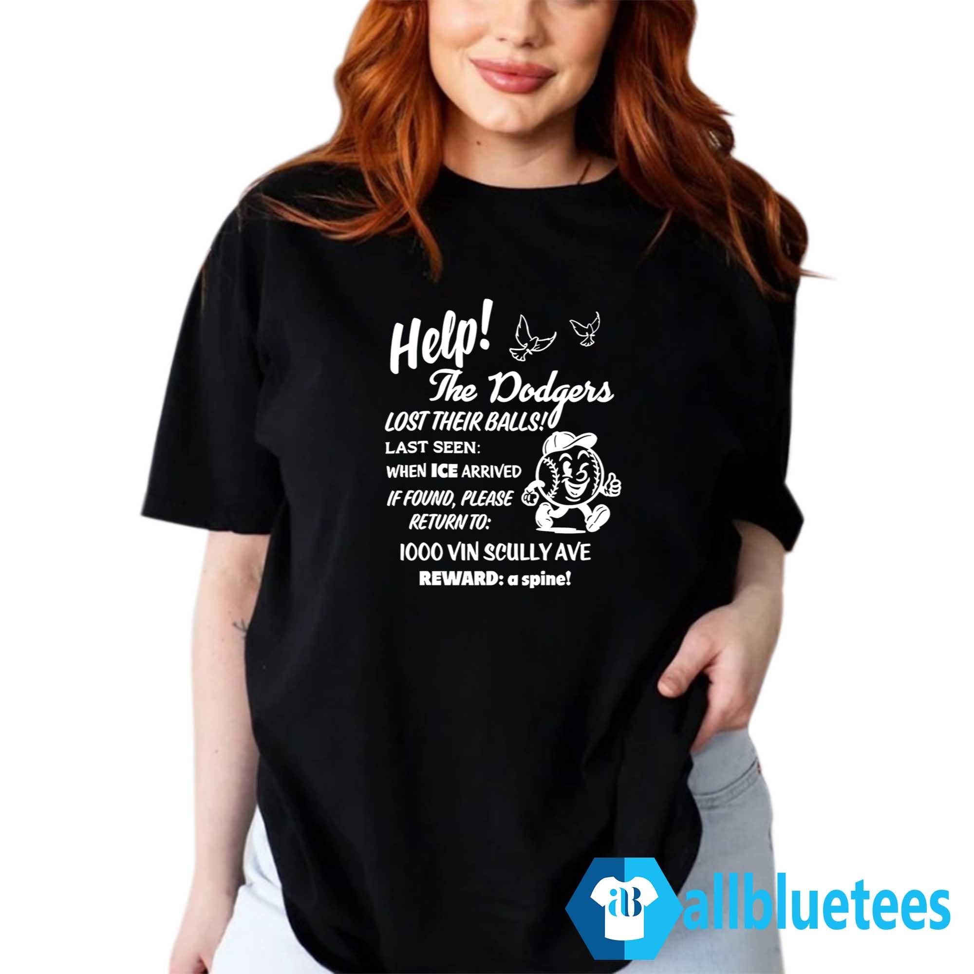 Help The Dodgers Lost Their Balls Shirt