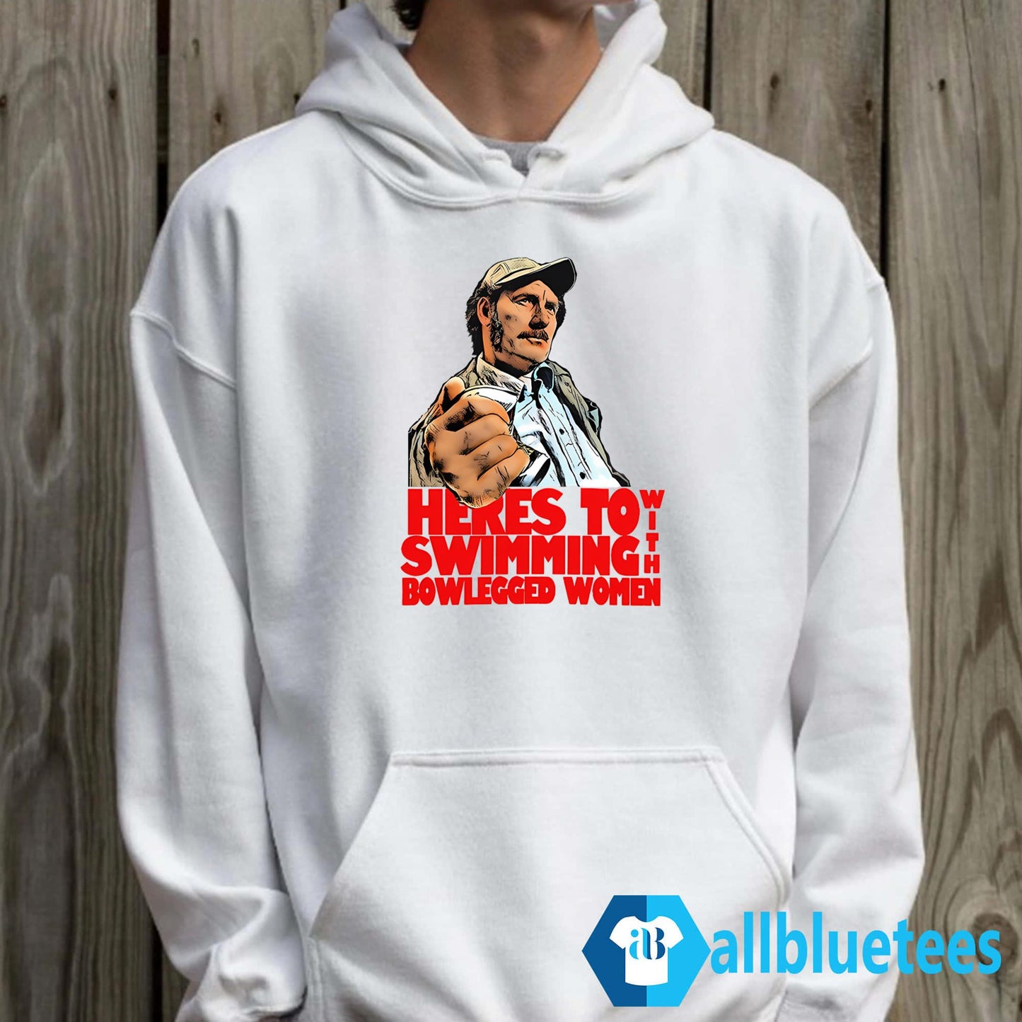 Here’s To Swimming With Bowlegged Women Shirt