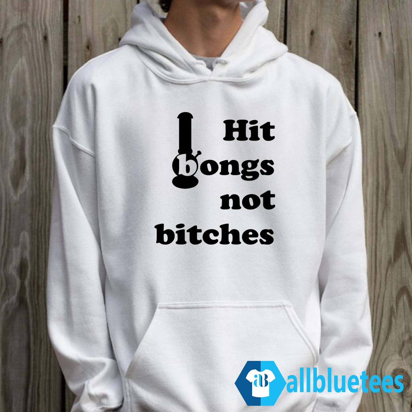 Hit Bongs Not Bitches Shirt