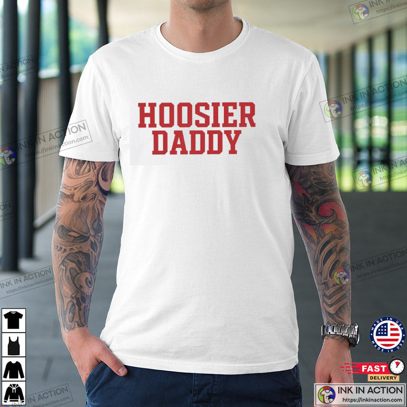 Hoosier Daddy Hoosiers Football​ Shirt