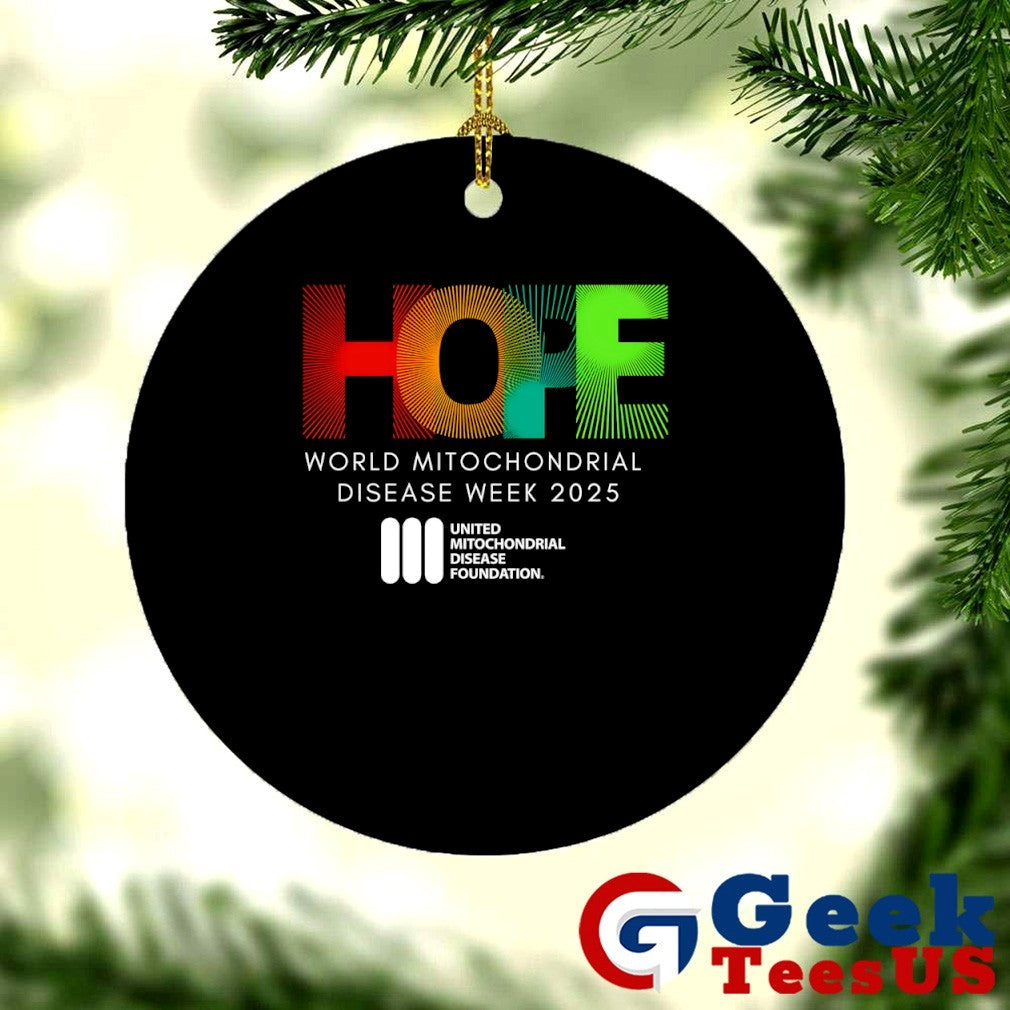 Hope world mitochondrial disease week 2025 shirt