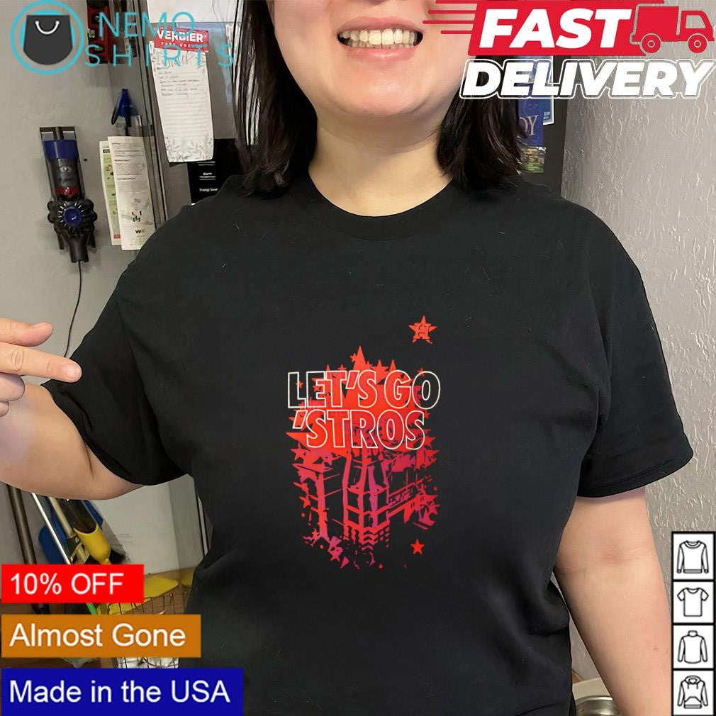 Houston Astros let’s go Stros local state shirt