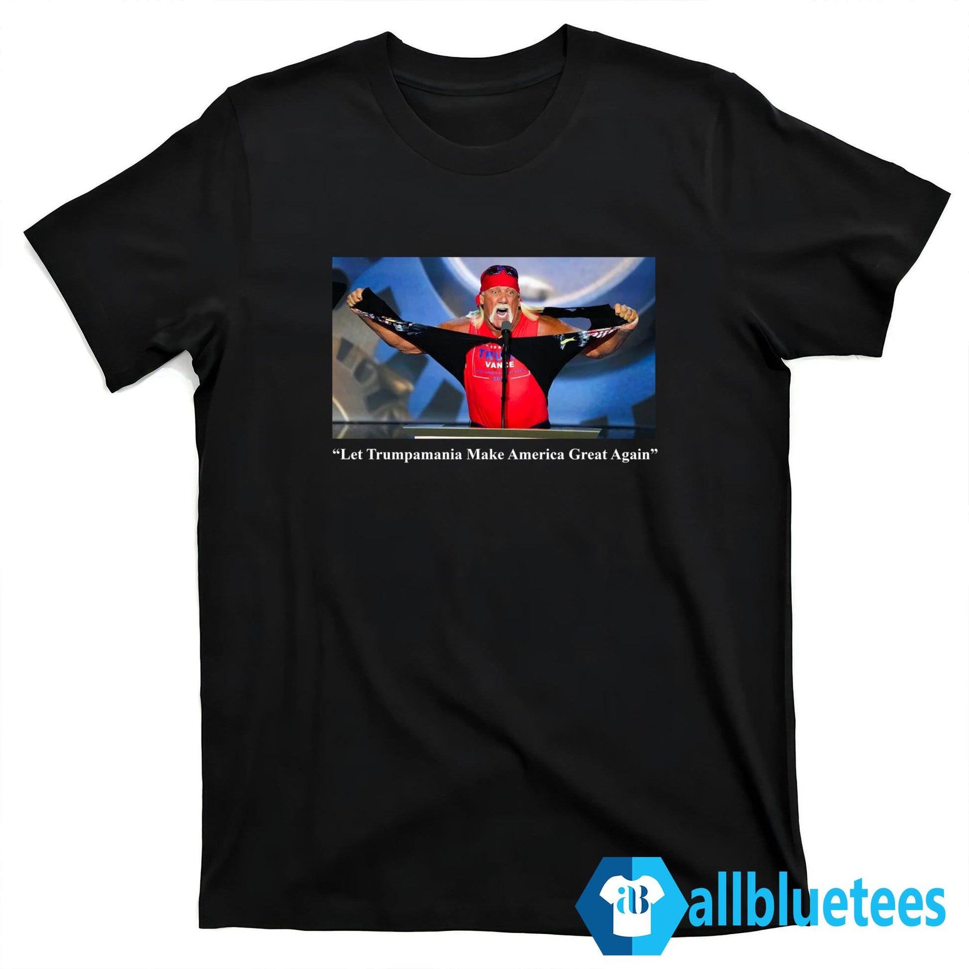 Hulk Hogan Let Trumpamania Make America Great Again Shirt