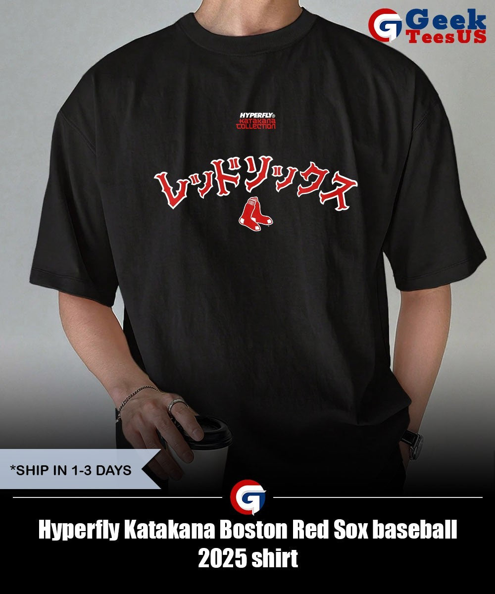 Hyperfly Katakana Boston Red Sox baseball 2025 shirt
