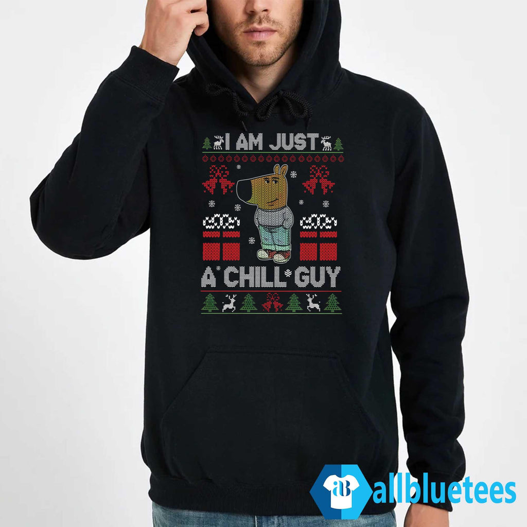 I Am Just A Chill Guy Christmas Sweater