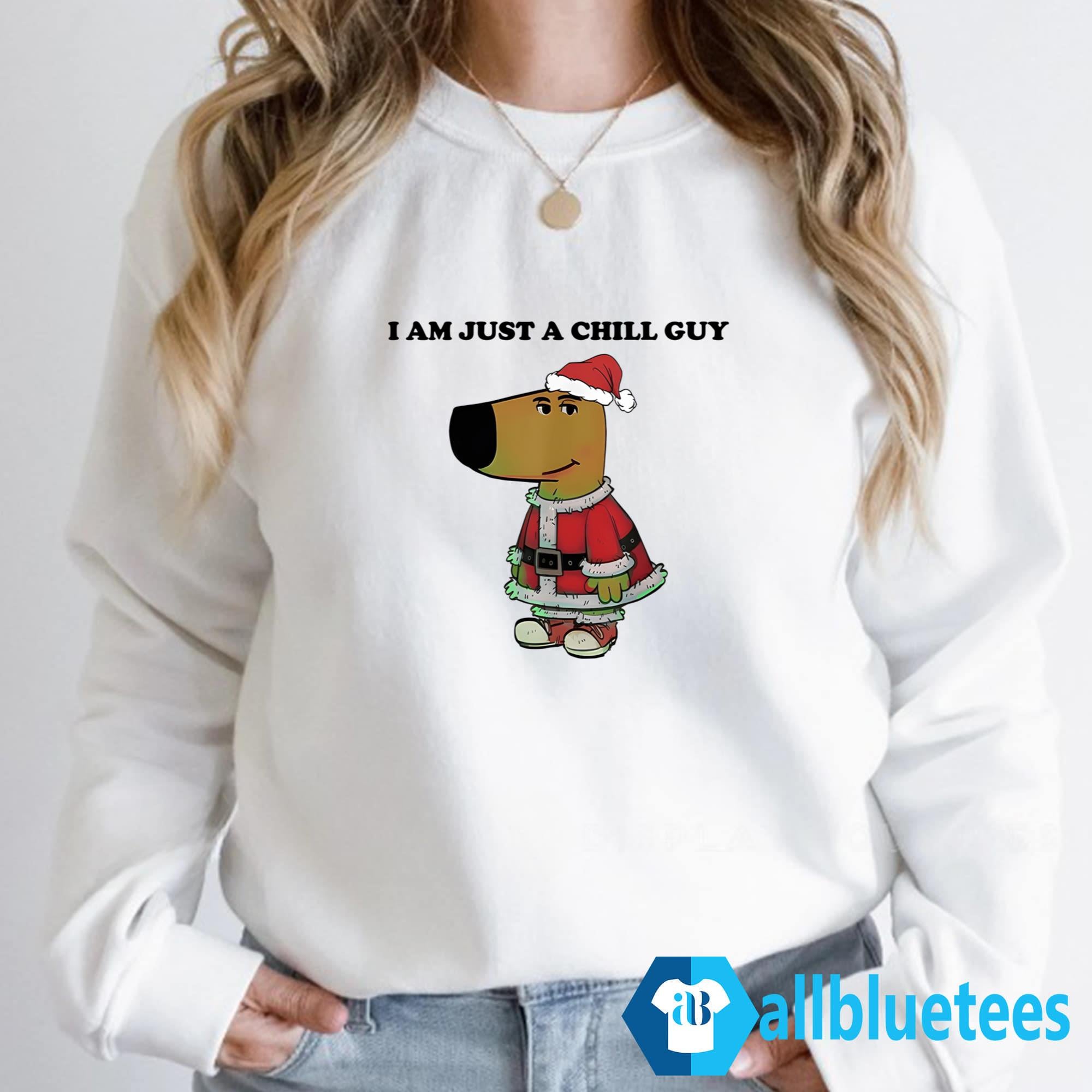 I Am Just A Chill Guy Santa Shirt