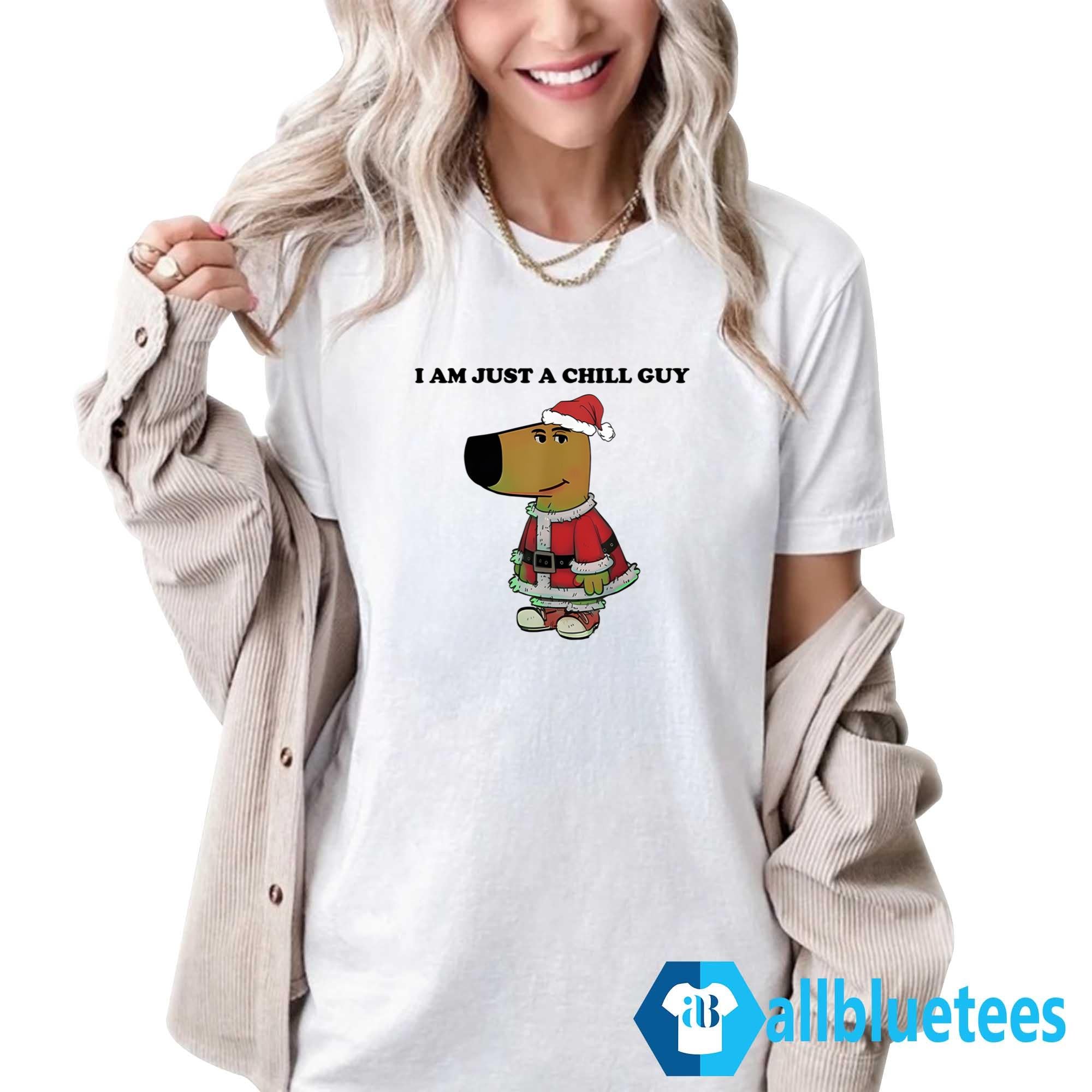 I Am Just A Chill Guy Santa Shirt