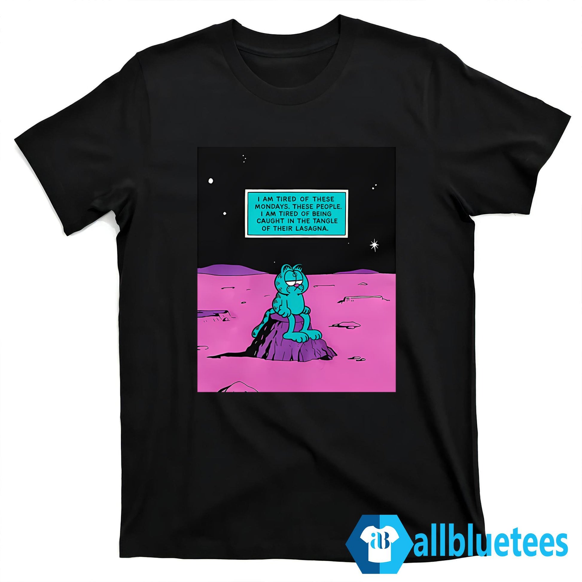 I Am Tired Of Being Caught In The Tangle Of Their Lasagna Shirt