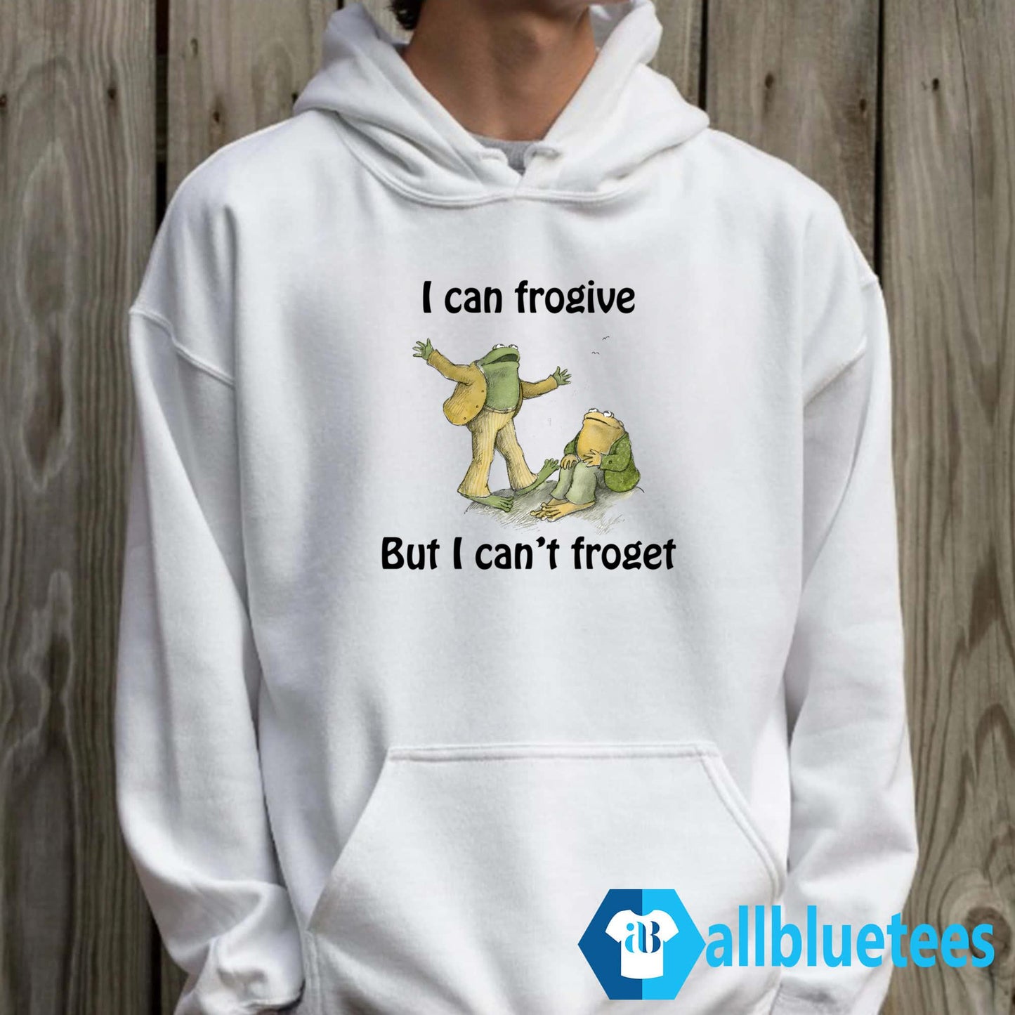 I Can Frogive But I Can’t Froget Shirt