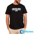 I Fantasize About Being Breastfed A Lot Shirt