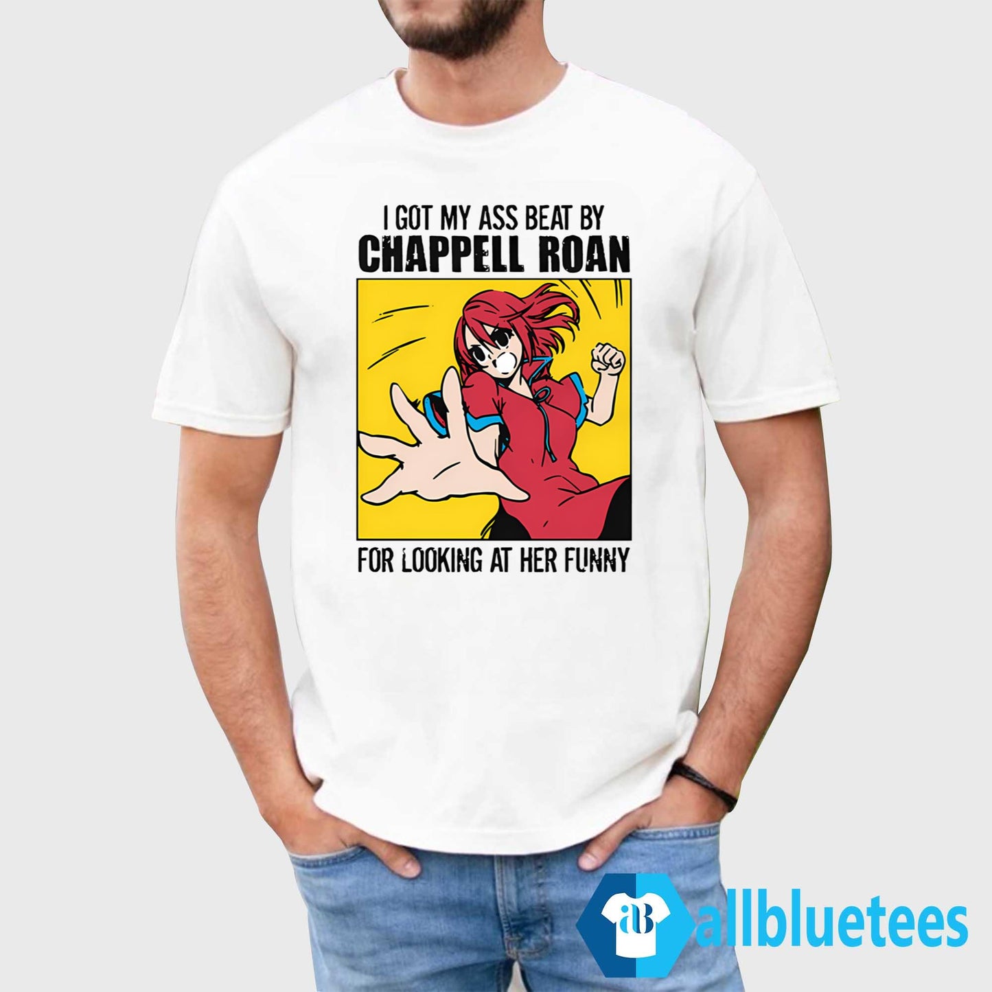 I Got My Ass Beat By Chappell Roan Shirt