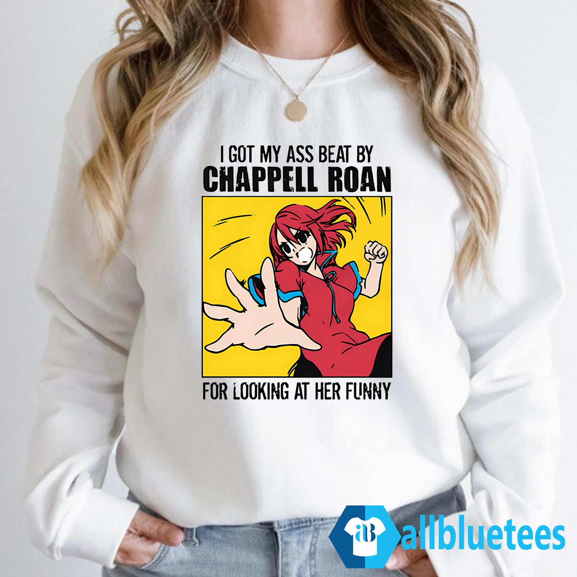 I Got My Ass Beat By Chappell Roan Shirt