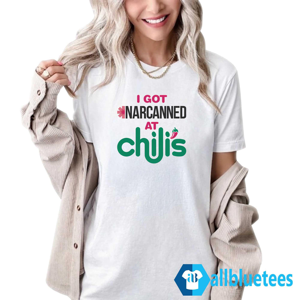 I Got Narcanned At A Chain Restaurant Shirt