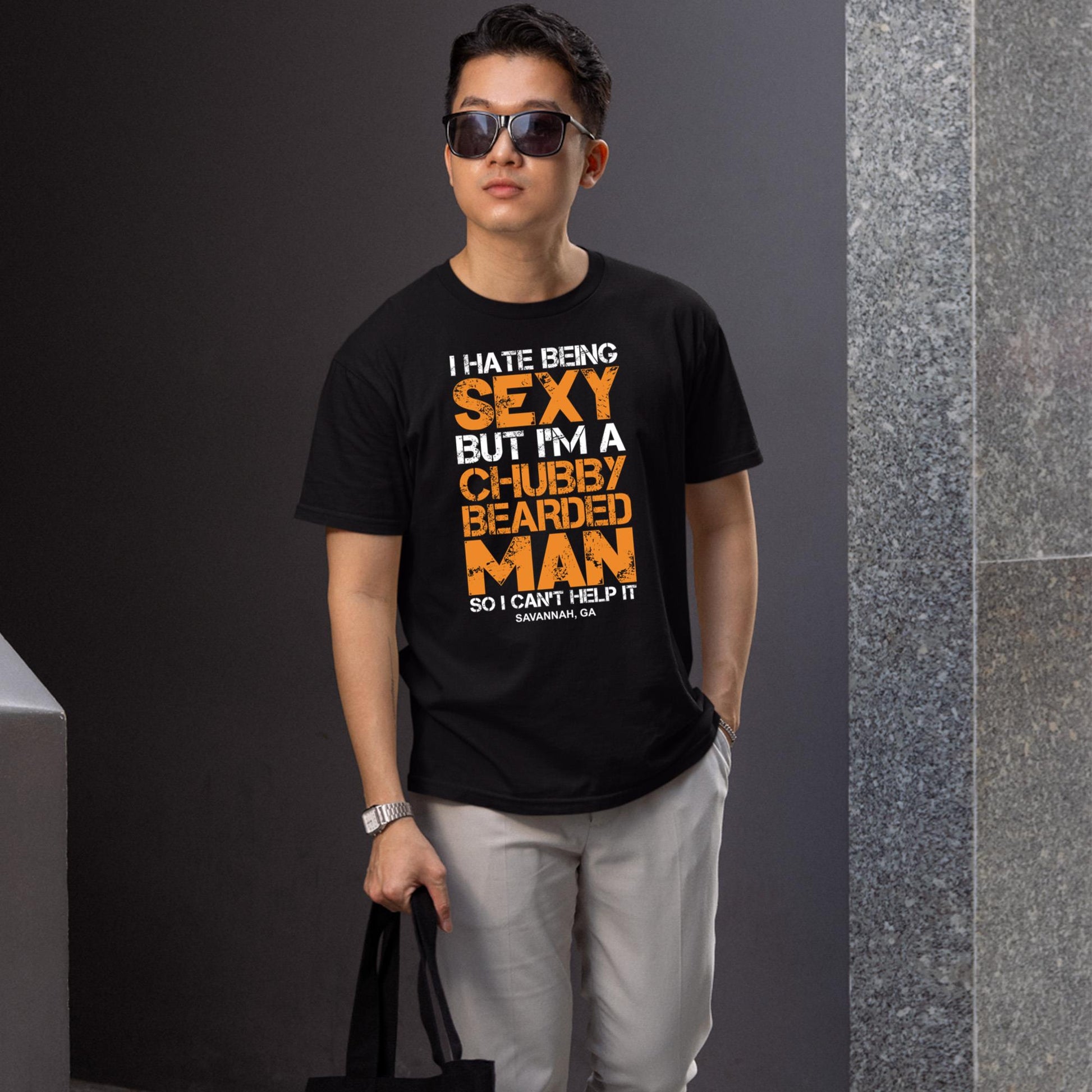 I Hate Being Sexy But I’m A Chubby Bearded Man T-Shirt