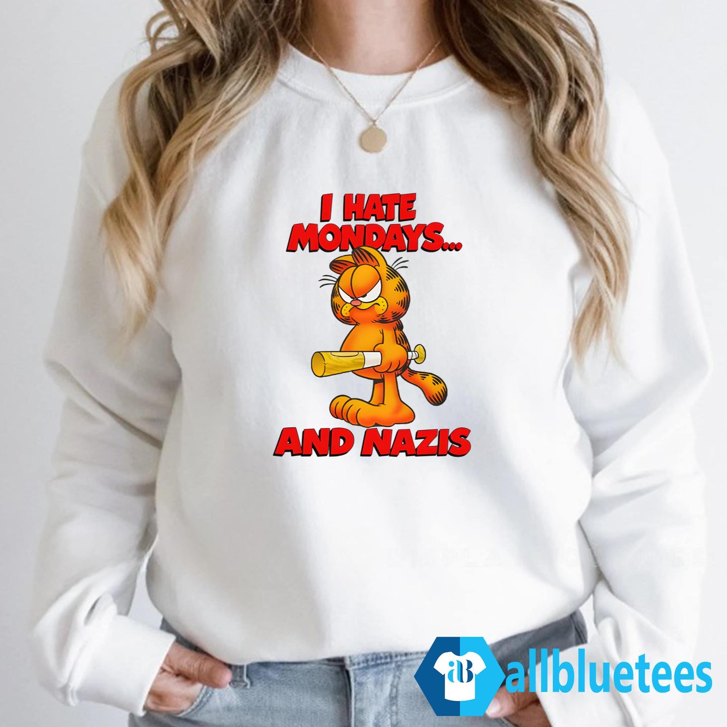 I Hate Mondays And Nazis Shirt