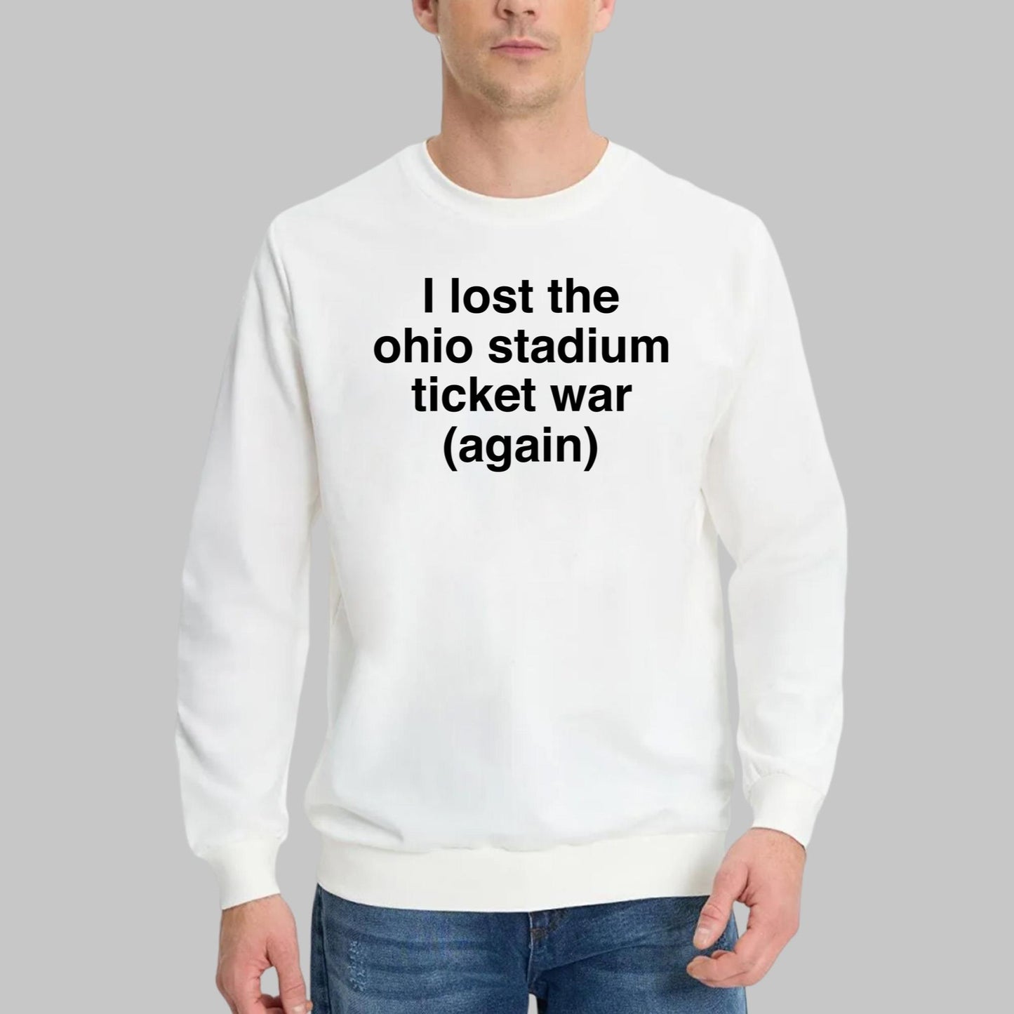 I Lost The Ohio Stadium Ticket War Again Shirt