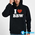 I Love BBW Hoodie
