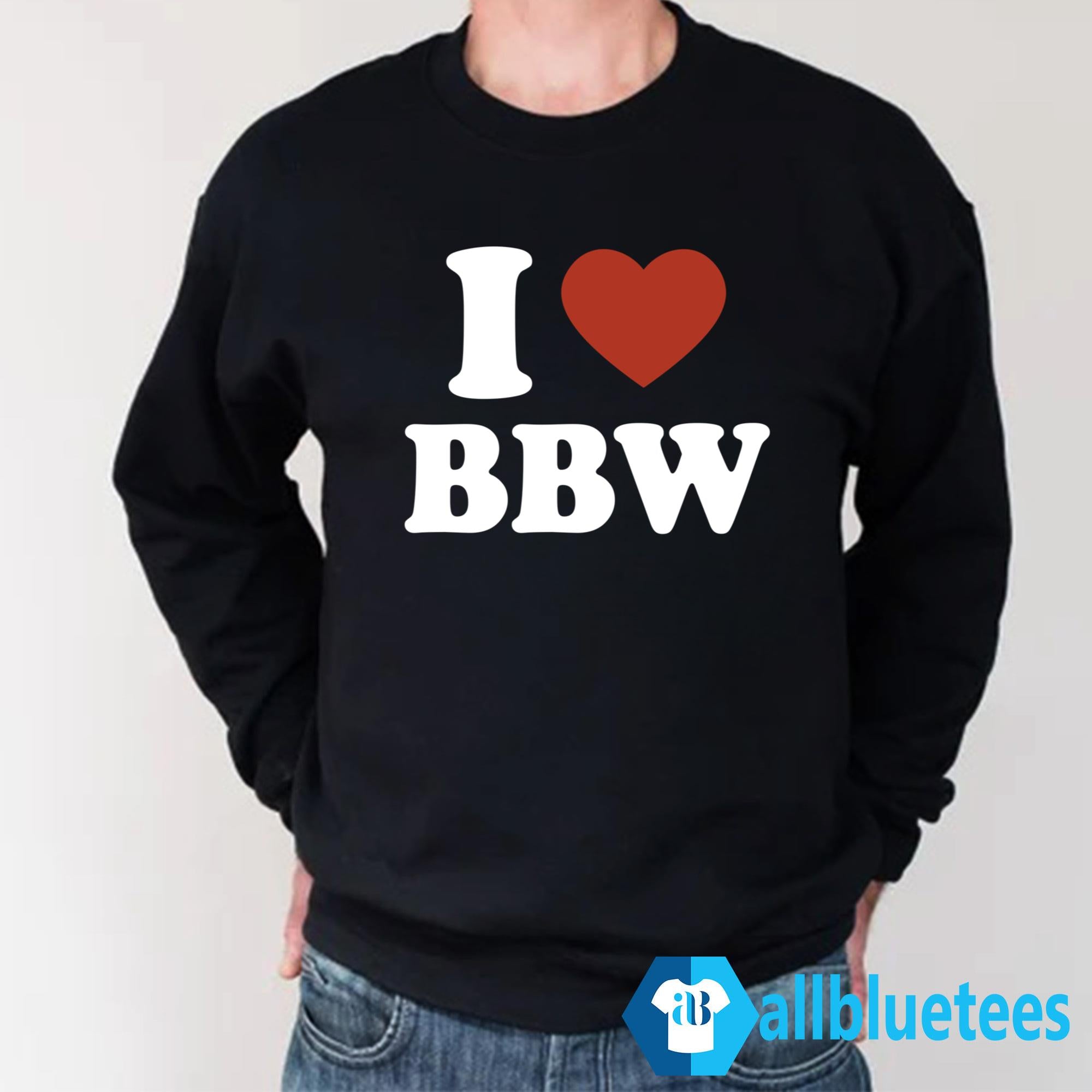 I Love BBW Hoodie