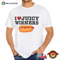 I Love Juicy Wieners Hot Dog Adult Humor Tee