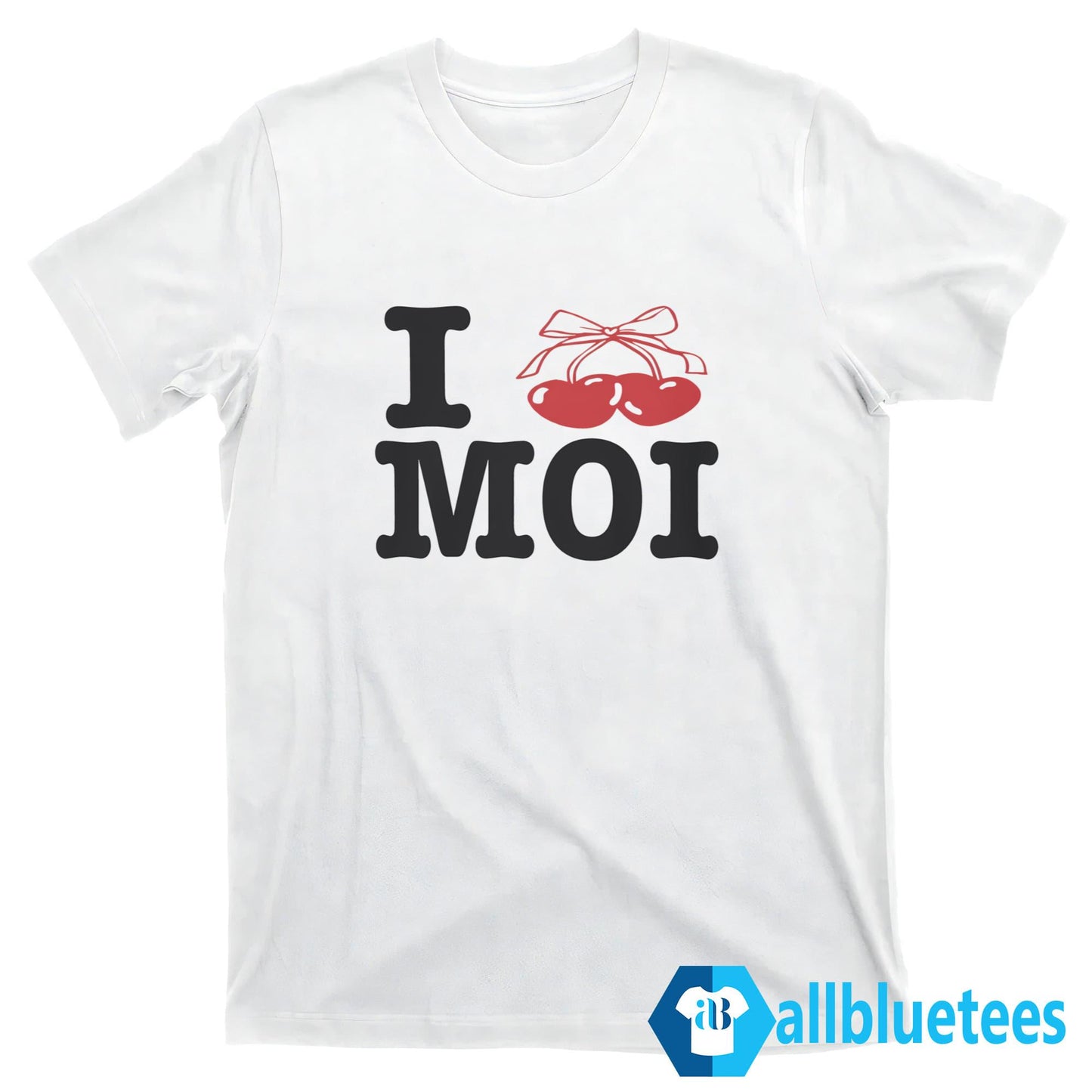 I Love Moi Shirt
