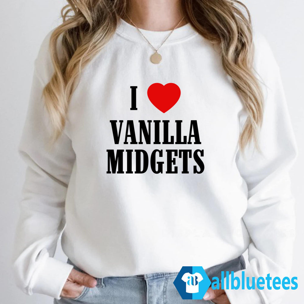 I Love Vanilla Midgets Shirt