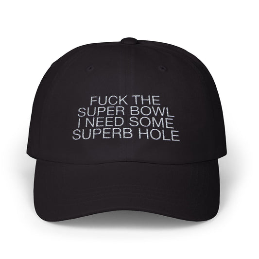 I Need Some Superb Hole Hat
