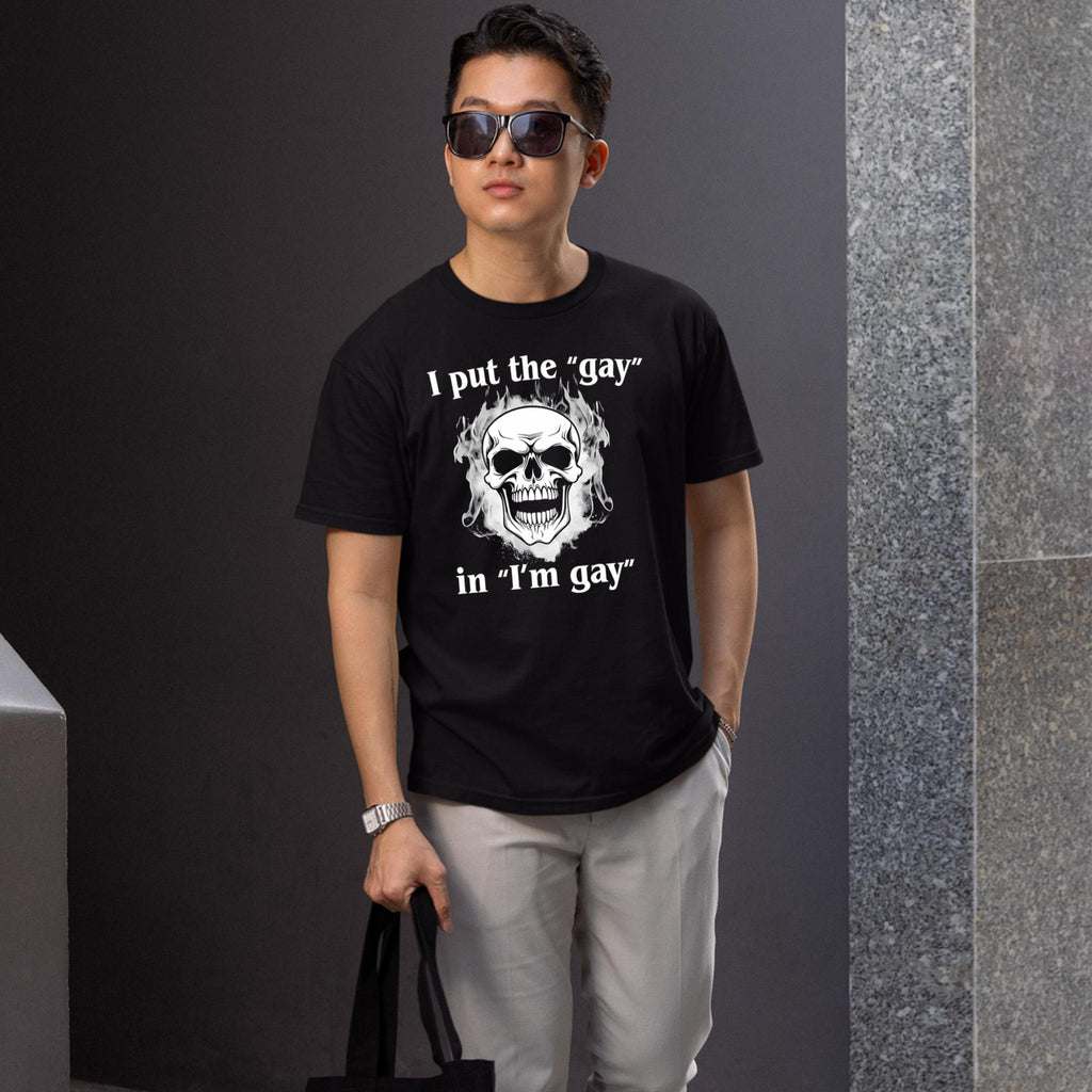 I Put The Gay In I’m Gay Shirt
