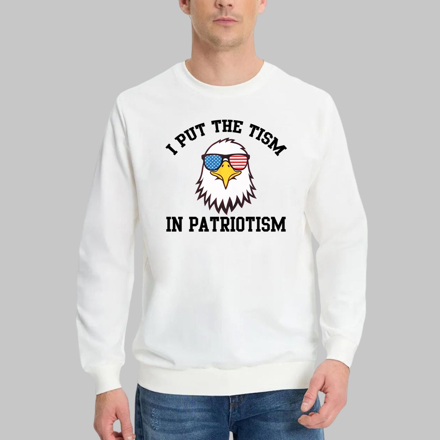 I Put The Tism In Patriotism T-Shirt